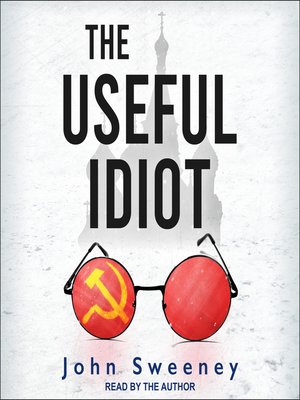 cover image of The Useful Idiot